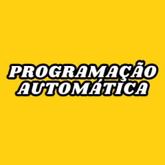 PROGRAMAÇÃO AUTOMÁTICA